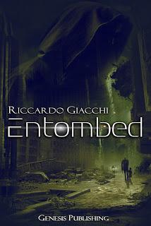 Novità in uscita da Genesis Publishing : Entombed di Riccardo Giacchi