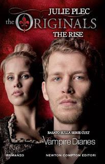 Recensione: The Original the rise di Julie Plec