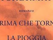 “Prima torni pioggia”, guerra amore romanzo d'esordio Elliot Ackerman