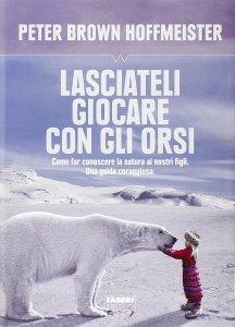 lasciateli-giocare-con-gli-orsi