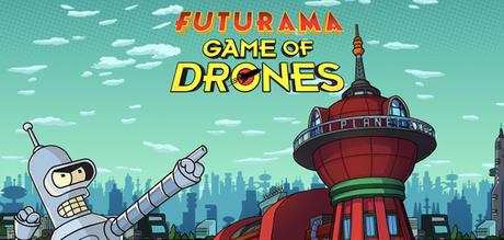 Futurama: Game of Drones