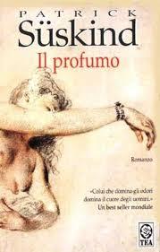 Il profumo di Patrick Suskind