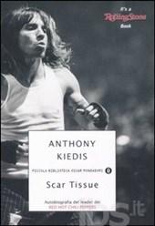 Scar Tissue di Anthony Kiedis