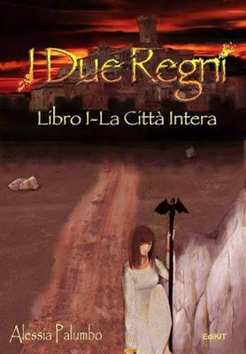 Pagina69 #43 I Due Regni (La Città Intera #1)