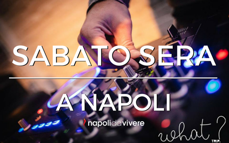 Sabato sera a Napoli: 4 serate musicali per il 27 febbraio 2016