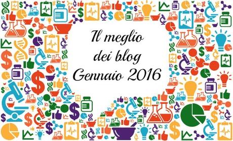 Il meglio dei blog - Gennaio