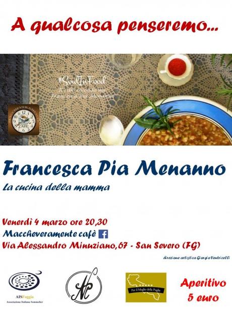 A QUALCOSA PENSEREMO:  CUCINA DELLA MAMMA CON FRANCESCA PIA MENANNO