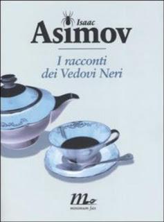 Recensione: I racconti dei Vedovi Neri di Isaac Asimov