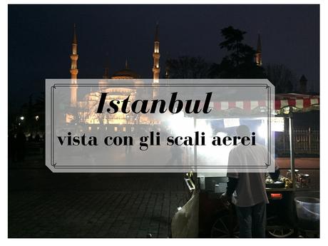 Istanbul vista con gli scali aerei