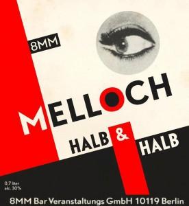 Melloch halb&halb – amaro, dolce, punk e avantgarde