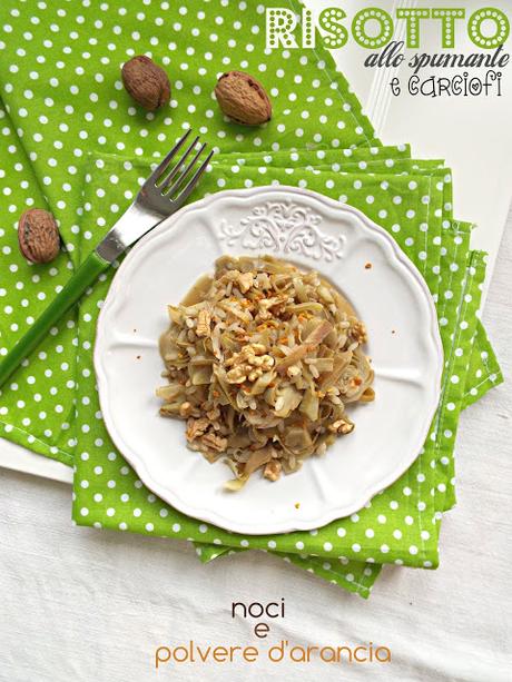 Risotto allo spumante e carciofi con noci e polvere d'arancia