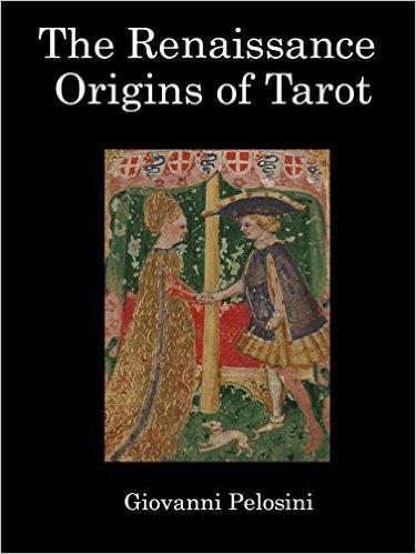 The Renaissance Origin of Tarot