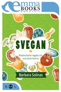 nuova uscita Emma Books : Svegan