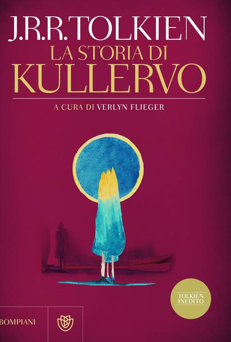 [Anteprime Bompiani] La storia di Kullervo di J.R.R. Tolkien - Il libro di Aron di Jim Shepard - Il piccolo regno di Wu Ming 4