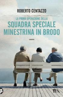 (La prima operazione della) Squadra speciale minestrina in brodo, di Roberto Centazzo