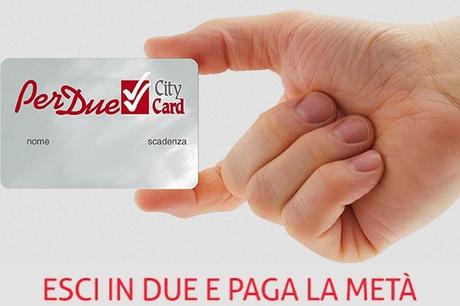 Carta per Due – Esci in coppia e paga per una sola persona