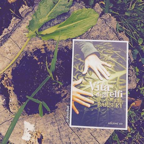 [Recensione] Vita degli elfi di Muriel Barbery