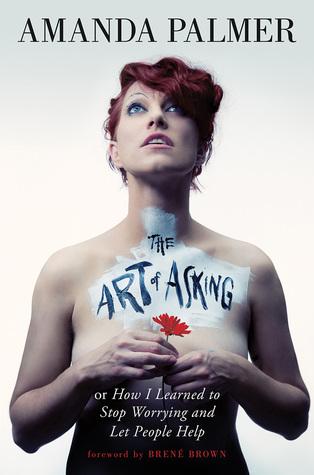 The Art of Asking di Amanda Palmer