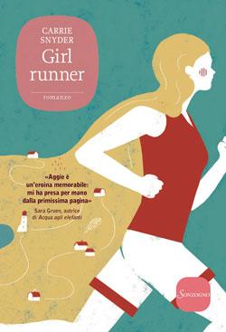 “Girl runner” di Carrie Snyder, finalista del Rogers Writers' Trust Fiction Prize