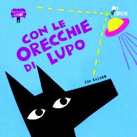 Con le orecchie di Lupo