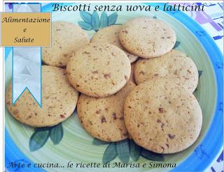 Biscotti senza uova e latticini