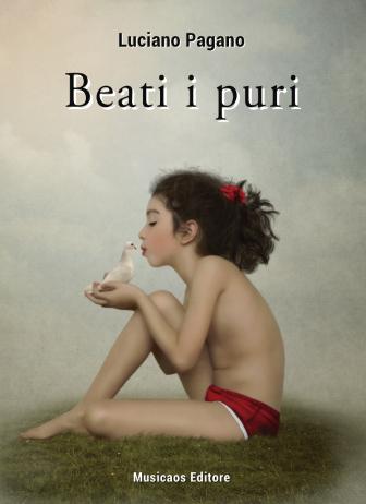 Beati-i-puri-Luciano-Pagano-Musicaos-Editore-s