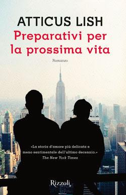 “Preparativi per la prossima vita” di Atticus Lish, una sporca storia d'amore