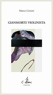 Marco Ceriani - Gianmorte violinista