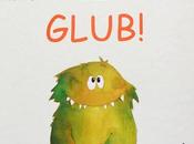 Libro della settimana: Glub!