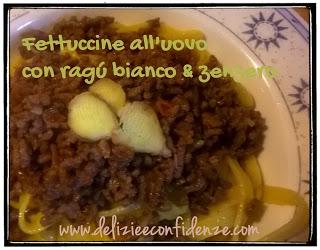 Fettuccine all'uovo con ragù bianco & zenzero