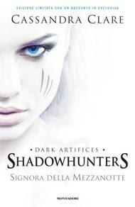 Anteprima: ShadowHunters - Signora della Mezzanotte di Cassandra Clare