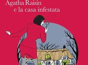 Anteprima: "Agatha Raisin casa infestata" M.C. Beaton