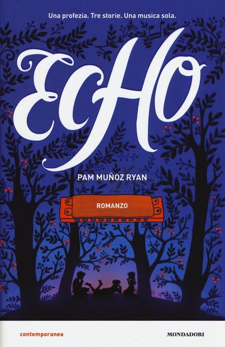 [Recensione] Echo di Pam Muñoz Ryan
