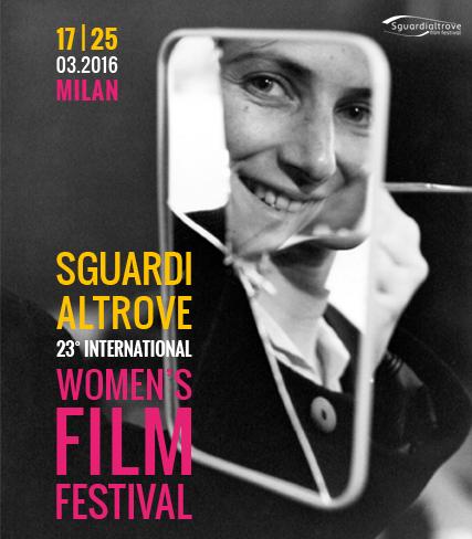 Donne e cinema, a Milano lo ‘Sguardi altrove’ Film Festival