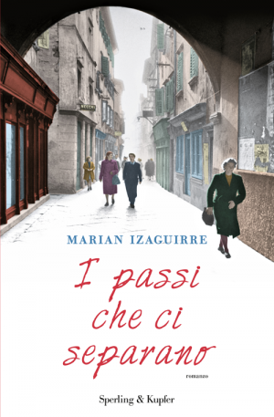 [Recensione] I passi che ci separano di Marian Izaguirre