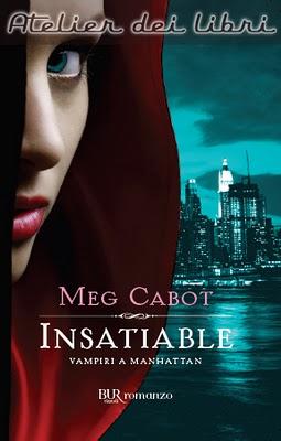 Anteprima: Insatiable-Vampiri a Manhattan, di Meg Cabot. Una nuova saga vampiresca in dirittura d'arrivo!