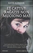 Le cattive ragazze non muoiono mai di Katie Alender