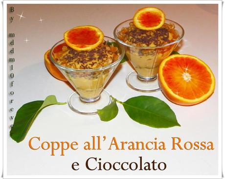 COPPE ALL'ARANCIA ROSSA E CIOCCOLATO