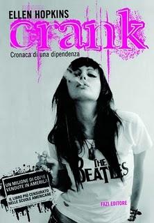 Dal 29 Aprile in Libreria: CRANK di Ellen Hopkins