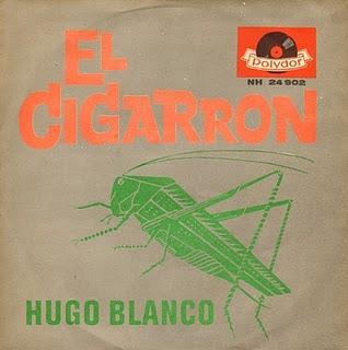 HUGO BLANCO - EL CIGARRON/EL HERRERO (1963)