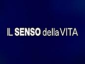 Il ritorno de: IL SENSO della VITA