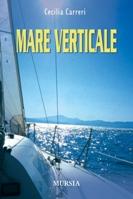 Cecilia Carrieri e il suo Mare Verticale