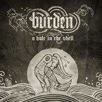 Album d'esordio per i Burden