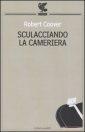 “Sculacciando la cameriera” di Robert Coover