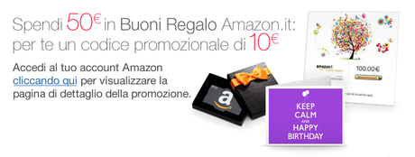 Spendi 50 euro in Buoni Regalo Amazon.it: per te un codice promozionale di 10 euro