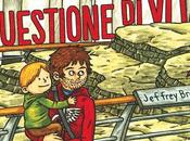 Preview: Questione vita Jeffrey Brown