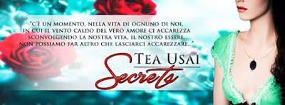 Blog Tour SECRETS di Tea Usai - QUINTA E ULTIMA TAPPA!