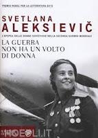 La guerra non ha un volto di donna - Svetlana Aleksievic