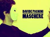 Davide Pagnini: nuovo disco Maschere