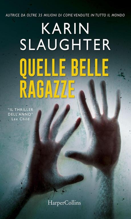 [III Tappa BlogTour] Quelle belle ragazze di Karin Slaughter